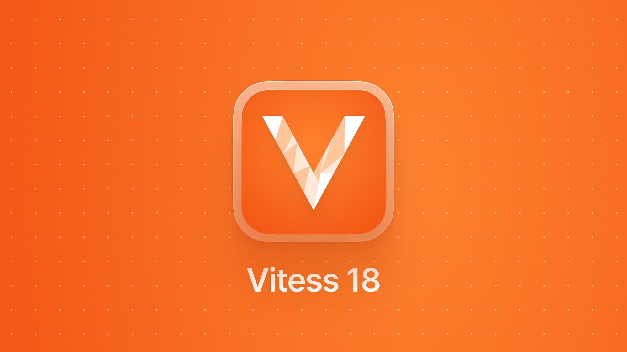 Announcing Vitess 18