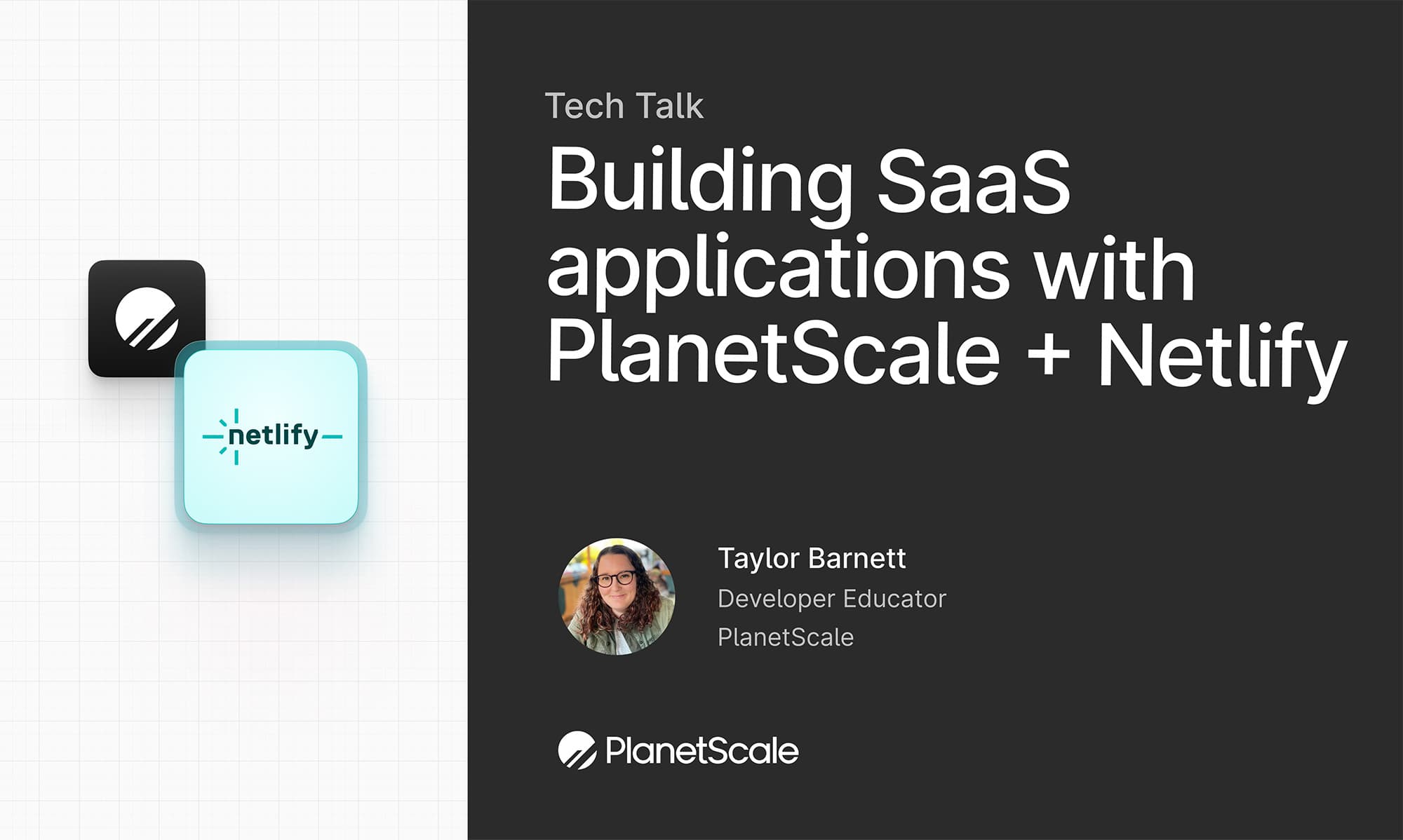 Building SaaS applications with PlanetScale + Netlify